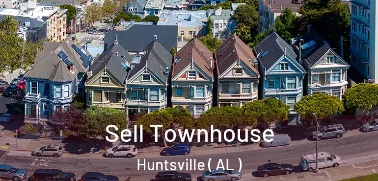  Sell Townhouse Huntsville ( AL )
